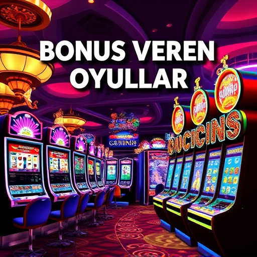 bonus veren oyunlar